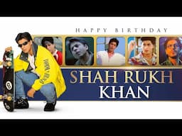 Happy Birthday Shah Rukh Khan | #HappyBirthdaySRK