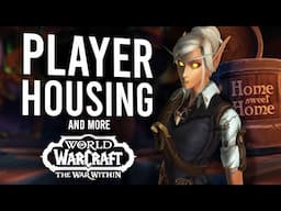 BIGGEST Content Update Ever! Player Housing, Patch 11.1 Undermine, And More! | The War Within