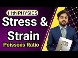 Stress and strain class 11 nbf | poissons ratio | 11th class physics | nbf | federal board physics