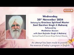 Satsang By Gracious Master Sant Darshan Singh Ji Maharaj - Nov 20, 2024