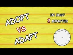 Difference between Adopt and Adapt | adopt vs adapt | The Modern Learning