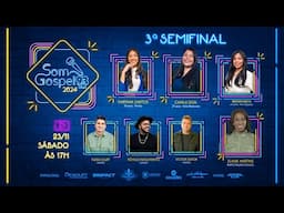 Som Gospel Edição 2024 - 3ª SEMIFINAL - Rádio 93FM (Live)