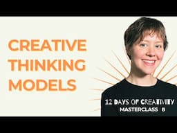 Productivity & Creativity: How Creative Thinking Models Can Help