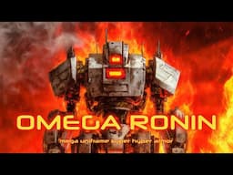 Omega Ronin: Warrior Needs Love Badly