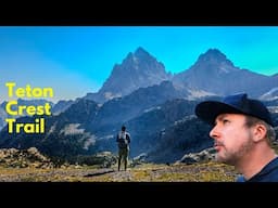 There's Always a Better Trail | The Teton Crest Trail