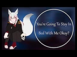 (M4A) Your Dom Bf Makes You Stay In Bed With Him (ASMR) (SleepAid) (Heartbeats)