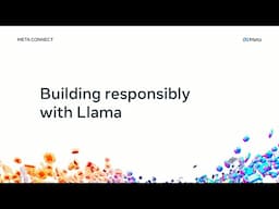 Building Responsibly With Llama