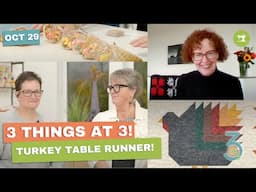 Time for Turkey Table Runner - Three Things at Three!!!