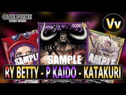 One Piece TCG: Purple Kaido, RY Betty, and Katakuri on the Sim - Topic of the Day is Bottom Decking