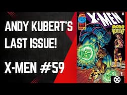 Andy Kubert’s Last Issue! X-Men #59, Scott Lobdell, Marvel Comics, 1996