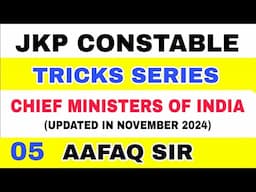 JK POLICE TRICKS (05) CM'S of INDIA (UPDATED) by AAFAQ SIR Jr ASSISTANT / NAIB TEHSILDAR .