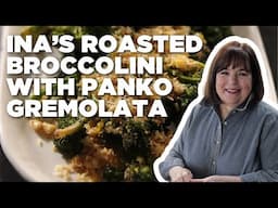 Ina Garten's Roasted Broccolini with Panko Gremolata | Barefoot Contessa | Food Network