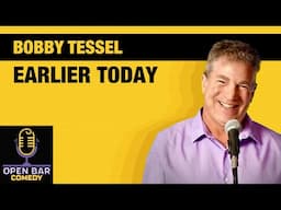 FULL Length Comedy Special From The Clever and Clean Comedian Bobby Tessel in: "Earlier Today"