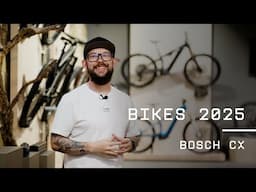 BIKES 2025 | Bosch CX - CUBE Bikes Official