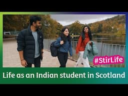 Life as an Indian Student in Scotland 🇮🇳