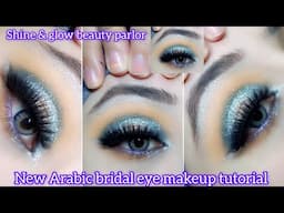 New Arabic soft glittery valima & mahndi eyes makeup tutorial | easy bridal eyes makeup |shine&glow