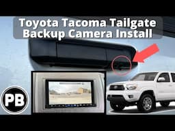 2005 - 2015 Toyota Tacoma Tailgate Camera Install