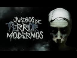 Top Juegos de Terror Modernos I Fedelobo