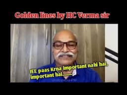 JEE nahi bhi hua toh koi dikkat nahi hai|Golden lines by PadmShree HC Verma sir #HC_verma #shorts