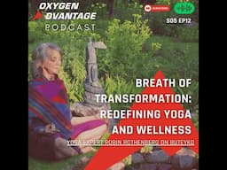 Breath of Transformation: Redefining Yoga and Wellness with Robin Rothberg