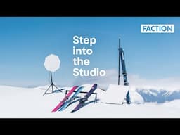 Step into the Studio | Faction Skis