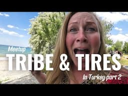 Part 2: Meet-up with adventure friends in Turkey