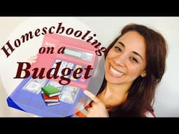 How to Homeschool on a Budget 📚// Our Top 5 Tips!