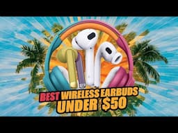 🌟Top 5 Best Wireless Earbuds under $50 Reviews in 2024