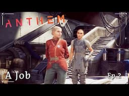 A Job | Anthem | Episode 2