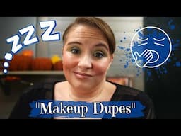 We NEED To Talk About MAKEUP DUPES | GRWM Unpopular Opinion