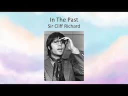 In The Past - Sir Cliff Richard