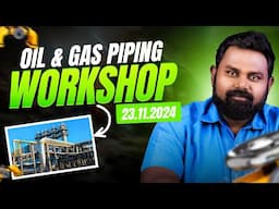 oil & gas piping workshop #for #mechanicalengineers #in #chennai | MEC Groups| Kabilan Kumaravadivel