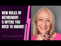 New Rules of Retirement - 5 Myths You Need to Ignore!