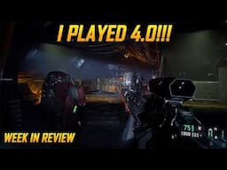 Star Citizen Week in Review - I Played 4.0 This Week