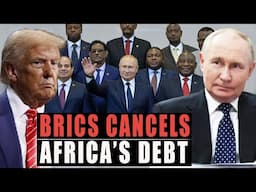 BRICS Cancels $20 Billion in African Debt: Is the IMF's Era Coming to an End?