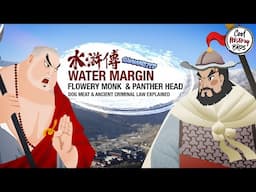 Water Margin - EP2 – Flowery Monk & Panther Head (Chinese Classic Summarized)