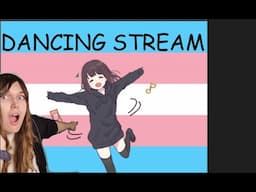 DANCING STREAM! + maybe nintendo switch sports after!!!