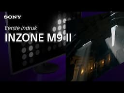 Eerste blik: Sony INZONE M9 II Gaming Monitor