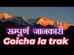 goecha la trek full information in hindi/ #documentary #northeastindia #travel