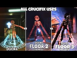 DOORS VS DOORS FLOOR 2 VS DOORS FLOOR 3 ALL CRUCIFIX USES