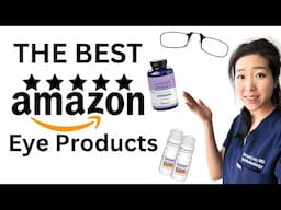 TOP Amazon Picks For Your Eyes | Eye Drops, Vitamins, Reading Glasses, And More!