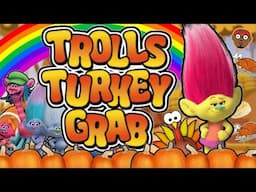 Trolls Turkey Grab | Trolls Autumn Run and Freeze | Trolls Game for Kids  | PhonicsMan Fitness