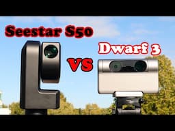 DWARF 3 VS Seestar S50 Smart Telescope Review + Tutorial