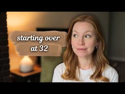 starting over in your 30's (chatty vlog, life advice, what's truly valuable?)