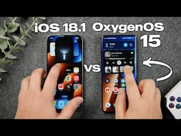 OxygenOS 15 vs iOS 18.1 - Does Android Finally Have Smoother Animations Than iPhone?