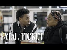 FATAL TICKET | Drama Short Film