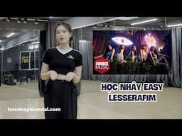 Học nhảy bài Easy - LE SSERAFIM (điệp khúc) | Học nhảy hiện đại Sweet Art