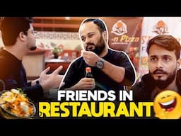 Friends in Restaurant be like | Comedy Sketch