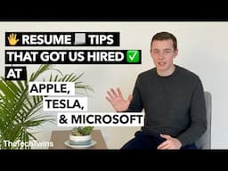 5 Resume Tips That Got Us Hired at Apple, Tesla, and Microsoft - TheTechTwins