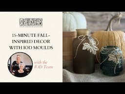 15-Minute Fall-Inspired Decor with IOD Moulds